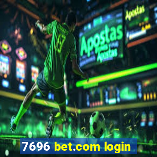 7696 bet.com login